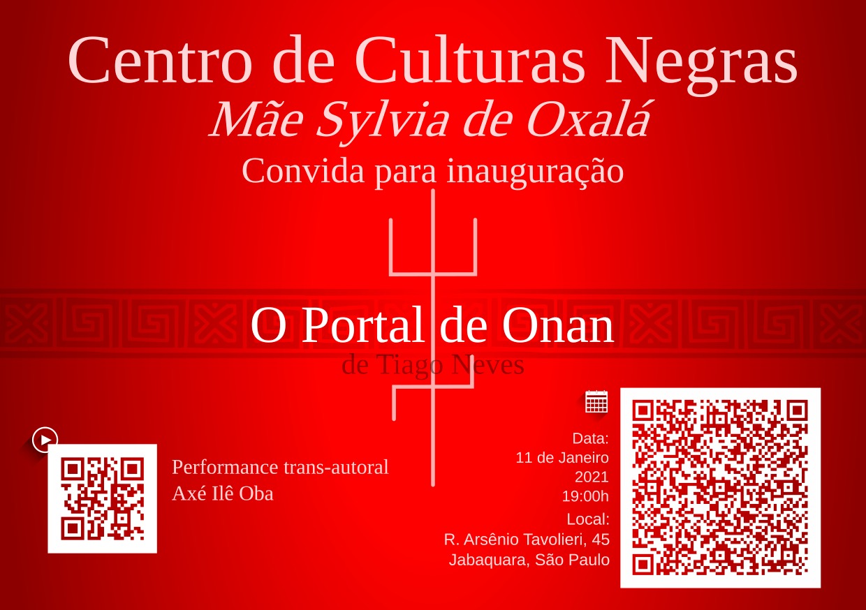 Convocatória evento no Centro de Culturas Negras do Jabaquara Mãe Sylvia de Oxalá: O Portal de Onan – Tiago Neves