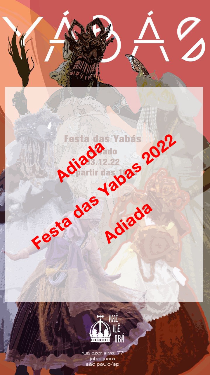 ADIADA FESTA DAS YABÁS 2022